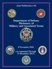 Department of Defense Dictionary of Military and Associated Terms (Joint Publication 1-02) - Book