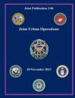 Joint Urban Operations (Joint Publication 3-06) - Book