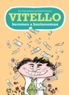 Vitello Becomes a Businessman - Book