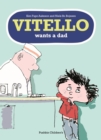Vitello Wants a Dad - Book