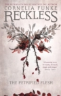 Reckless I: The Petrified Flesh - Book
