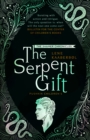 The Serpent Gift: Book 3 - Book