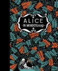 Alice’s Adventures in Wonderland & Through the Looking-Glass - Book