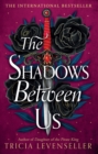 The Shadows Between Us - eBook