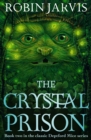 The Crystal Prison : Book Two of The Deptford Mice - Book