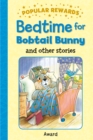 Bedtime for Bobtail Bunny - Book