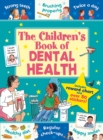 The Children's Book of Dental Health - Book
