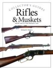 Rifles & Muskets : From 1750 to the Present Day - Book
