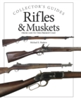 Rifles and Muskets : From 1450 to the present day - eBook