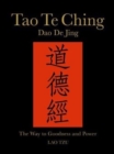Tao Te Ching (Dao De Jing) : The Way to Goodness and Power - Book