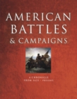 American Battles and Campaigns : A Chronicle from 1622 - Present - eBook