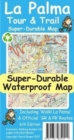 La Palma Tour & Trail Super-Durable Map - Book