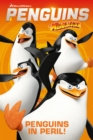 Penguins of Madagascar : Penguins in Peril - Book
