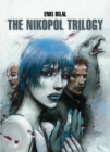 The Nikopol Trilogy - Book