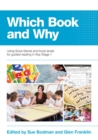 Which Book and Why : Using Book Bands and book levels for guided reading in Key Stage 1 - Book