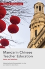 Mandarin Chinese Teacher Education : Issues and solutions - eBook