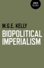 Biopolitical Imperialism - Book
