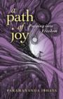 A Path of Joy : Popping into Freedom - eBook