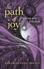 Path of Joy, A - Popping into Freedom - Book