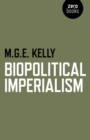 Biopolitical Imperialism - eBook