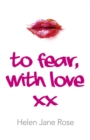 To Fear, With Love - eBook