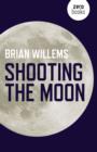 Shooting the Moon - Book
