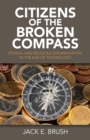 Citizens of the Broken Compass : Ethical and Religious Disorientation in the Age of Technology - eBook