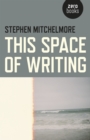 This Space of Writing - Book