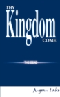 Thy Kingdom Come - eBook