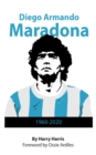 Diego Maradona: 1960 - 2020 - eBook