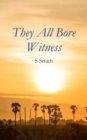They All Bore Witness - Book