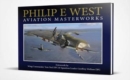 Philip E West Aviation Masterworks - Book
