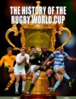 The History of The Rugby World Cup - Book