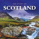 The Story of Scotland - Book
