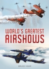 World's Greatest Airshows - eBook