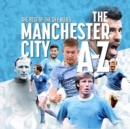 The A-Z of Manchester City FC - Book