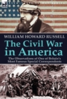 The Civil War in America : the Observations of One of Britain's Most Famous Special Correspondents - Book
