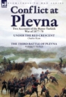 Conflict at Plevna : Two Accounts of the Russo-Turkish War of 1877-78 - Book