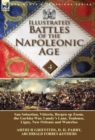 Illustrated Battles of the Napoleonic Age-Volume 4 : San Sebastian, Vittoria, the Pyrenees, Bergen op Zoom, the Gurkha War, Lundy's Lane, Toulouse, Ligny, New Orleans and Waterloo - Book
