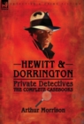 Hewitt & Dorrington Private Detectives : the Complete Casebooks - Book