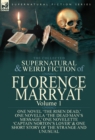 The Collected Supernatural and Weird Fiction of Florence Marryat : Volume 1-One Novel 'The Risen Dead, ' One Novella 'The Dead Man's Message, ' One Novelette 'Captain Norton's Lover' & One Short Story - Book