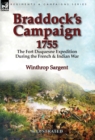 Braddock's Campaign 1755 : The Fort Duquesne Expedition During the French & Indian War - Book