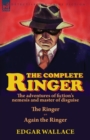 The Complete Ringer : the Adventures of Fiction's Nemesis and Master of Disguise-The Ringer & Again the Ringer - Book