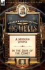 The Collected Strange & Science Fiction of H. G. Wells : Volume 5-A Modern Utopia & In the Days of the Comet - Book