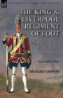 The King's, Liverpool Regiment of Foot : a Regimental History from 1685-1881 - Book