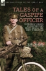 Tales of a Gaspipe Officer : With the Cyclists on the Western Front During the First World War - Book