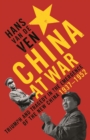 China at War : Triumph and Tragedy in the Emergence of the New China 1937-1952 - eBook