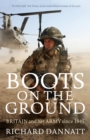 Boots on the Ground : Britain and her Army since 1945 - eBook