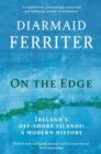 On the Edge : Ireland's off-shore islands: a modern history - eBook