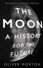 The Moon : A History for the Future - eBook